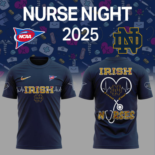 N Dame Football NURSES NIGHT 2.0.2.5 Shirt