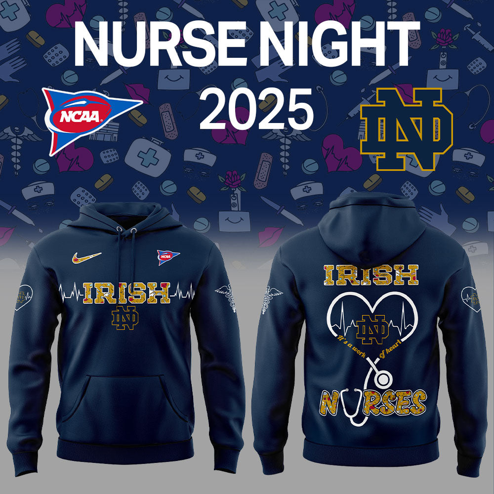 N Dame Football NURSES NIGHT 2.0.2.5 Hoodie