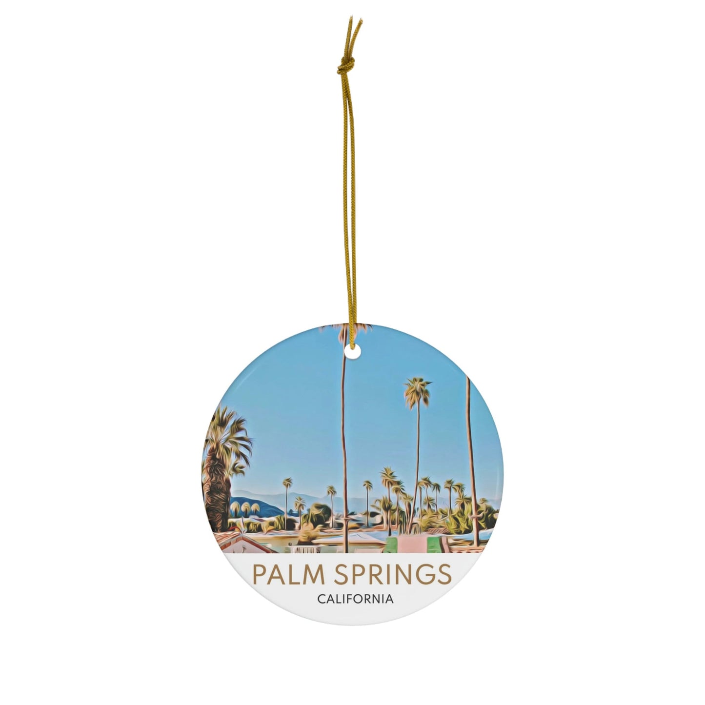Palm Springs Ornament, Palm Springs Gift, Christmas Ornament, Christmas Gift, Palm Springs Souvenir, Palm Springs Christmas, Travel