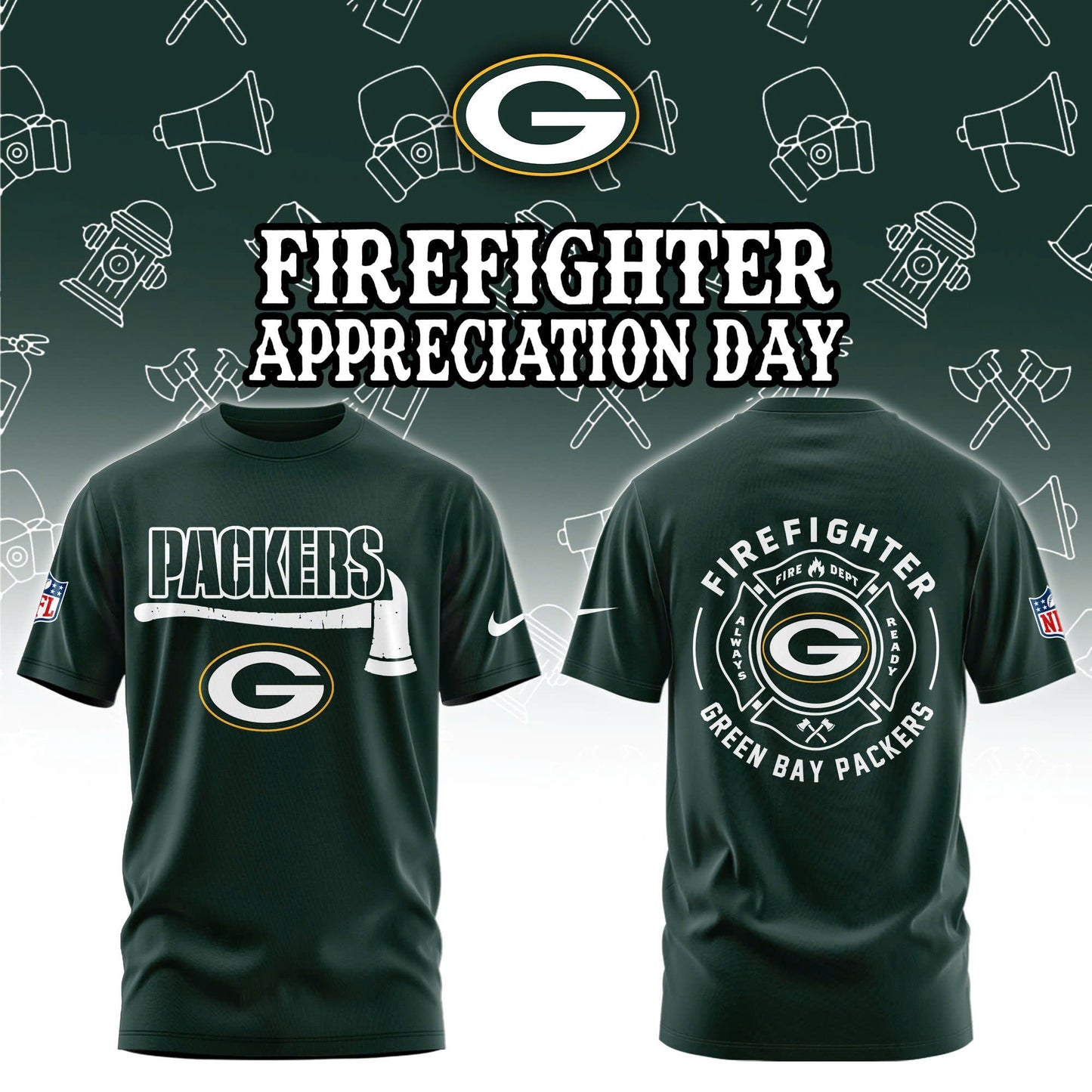 Green Bay Packers Firefighter Appreciation Day Tshirt | Jogger | Cap Limited Edition